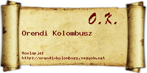 Orendi Kolombusz névjegykártya